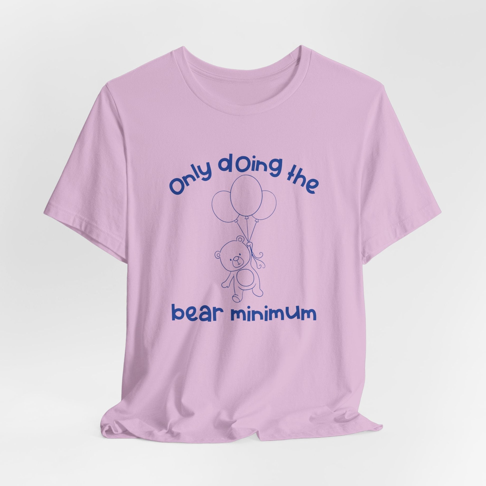 Bear Minimum Funny T - Shirt Silly Meme Tee Mental Health Goofy Y2K Shirt Trendy Cartoon Vintage ADHD Funny Shirts - Bebe Buchi