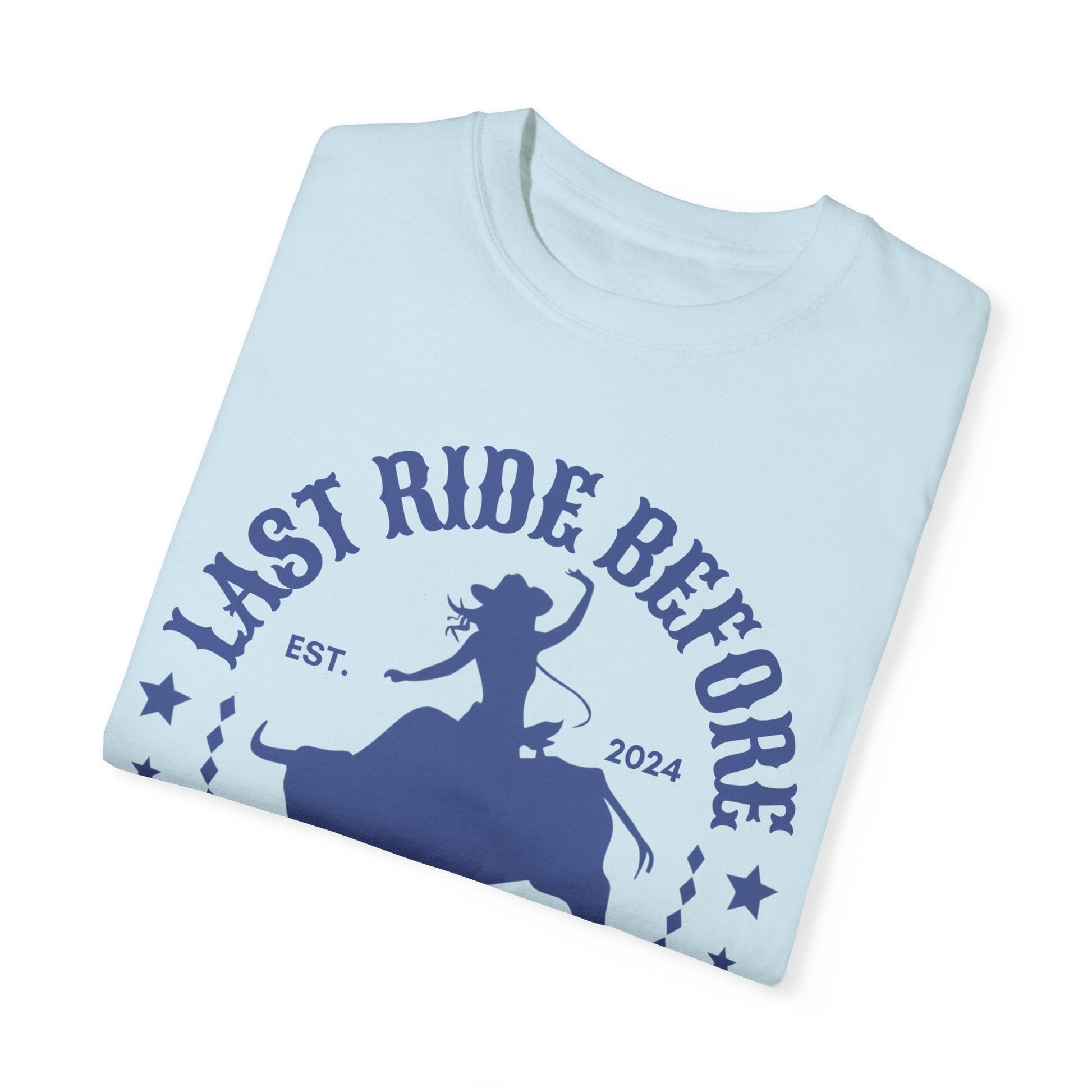 Last Ride Before Bachelorette Shirt, Personalized Location Western Bridal Party Shirt, Custom Western Bachelorette Shirt Western Bride Shirt - Bebe Buchi