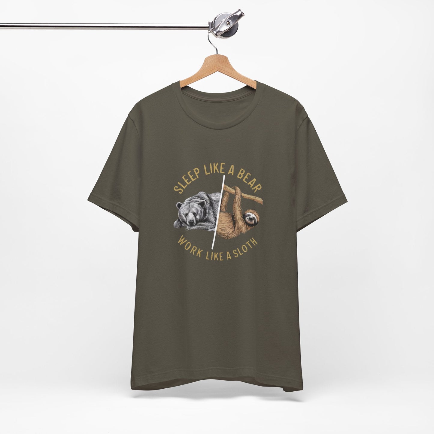 Sleep Like a Bear Work Like a Sloth Funny T - Shirt Silly Meme Tee - Bebe Buchi