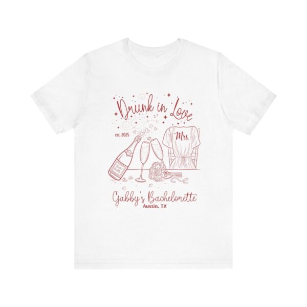 Drunk in Love Bachelorette Shirt