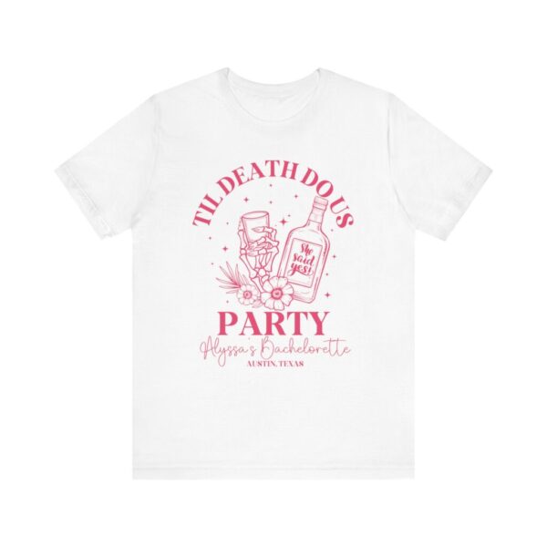 Til Death Do Us Party Bachelorette Shirt
