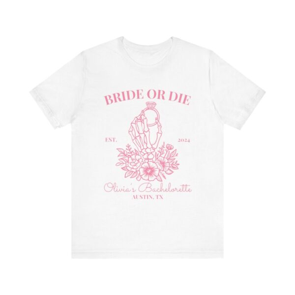 Bride or Die Bachelorette Shirt
